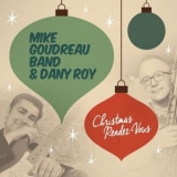 Mike Goudreau Band - Christmas Rendez-Vous '2021 - Album