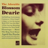 Blossom Dearie - The Adorable Blossom Dearie '2007