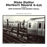 Hans Dulfer - Express Delayed '1995 - Album