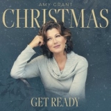 Amy Grant - Christmas: Get Ready '2021 - Album