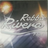 Robbie Rivera - First '2002