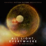 Dan Deacon - All Light, Everywhere (Original Motion Picture Soundtrack) '2021 - Album