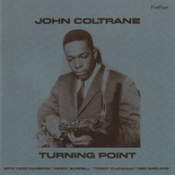 John Coltrane - Turning Point '2008