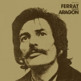 Jean Ferrat - Ferrat chante Aragon 1971 '2020 - Album