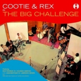 Cootie Williams - Cootie & Rex in the Big Challenge '2003 - Album