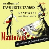 Mantovani - An Album of Favourite Tangos & Favourite Waltzes '2011 - Album