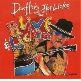 Dan Hicks & The Hot Licks - Alive and Lickin '2001