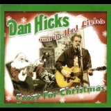 Dan Hicks & The Hot Licks - Crazy for Christmas '2010