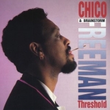 Chico Freeman - Threshold '1993 - Album