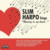 Slim Harpo - Slim Harpo Sings Raining in My Heart '2014 - Album