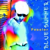 Peter Fessler - Blue Summer '2002