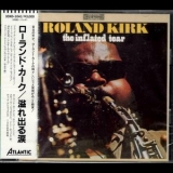 Roland Kirk - The Inflated Tear '1968 [1988] - Album