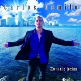 Carlos Camilo - Dim The Lights '2022