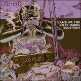 Kid Lib - Land Of The Lost Dubs 2006-2011 '2013