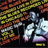 Magic Slim - Vol. 2: Let Me Love You '1997