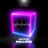 Thing - Dubthing Rollers '2022 - Album