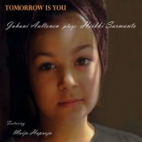 Heikki Sarmanto - Tomorrow is You '2013