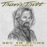 Travis Tritt - Set In Stone (Acoustic) '2022 - Album