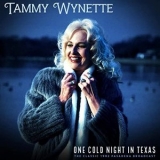 Tammy Wynette - One Cold Night In Texas (Live 1982) '2021 - Album