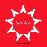 Antonio Onorato - Lakota Blues '2023