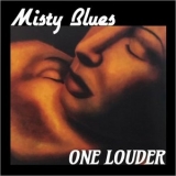 Misty Blues - One Louder '2022 - Album