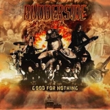 Budderside - Good For Nothing '2024