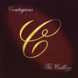 Contagious - The Calling '2001 - Album