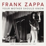 Frank Zappa - Your Mother Should Know '2022 - Album