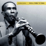 George Lewis - NOLA, Thru n Thru '2022