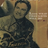 Lefty Frizzell - Look What Thoughts Will Do '1997