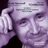 Emile Naoumoff - Tchaikovsky: Les Saisons, Romeo et Juliette, Adagio lamentoso de la 6e Symphonie '2012