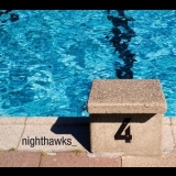 Nighthawks, The - 4 '2007