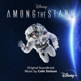 Colin Stetson - Among the Stars (Original Soundtrack) '2022 - Album