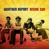 Weather Report - Rising Sun (Live 1978) '2020 - Album