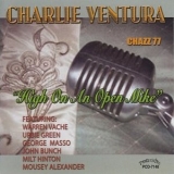 Charlie Ventura - High on an Open Mike '1977