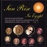 Sun Ra - Sun Rise in Egypt Vol. 3 'Cairo, Egypt, 1984 - Album