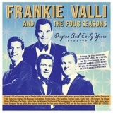 Frankie Valli & The Four Seasons - Origins And Early Years 1953-62 '2022