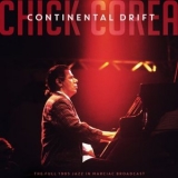 Chick Corea - Continental Drift (Live 1995) '2020 - Album