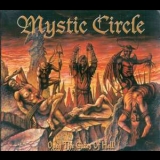 Mystic Circle - Open The Gates Of Hell '2003