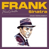 Frank Sinatra - Frank Sinatra Jazz Monument (2024 Remastered) '2024 - Album