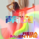 Reba McEntire - Reba McEntire: Celebrating Pride '2022 - Album