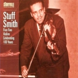 Stuff Smith - Five Fine Violins: Celebrating 100 Years '2010 - Album