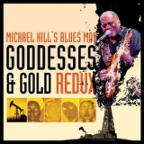 Michael Hills Blues Mob - Goddesses & Gold Redux '2012