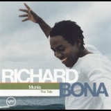 Richard Bona - Munia: The Tale '2003 - Album