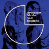 Broadcast - Maida Vale Sessions '2022 - Album