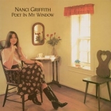 Nanci Griffith - Poet In My Window '1982