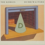 The Korgis - Dumb Waiters (Expanded Edition) '1980