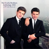 The Everly Brothers - Anthology 2022 (All Tracks Remastered) '2022 - Album