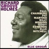 Richard Groove Holmes - Blue Groove '1966 - Album