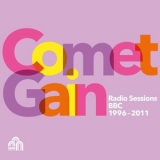 Comet Gain - Radio Sessions (BBC 1996-2011) '2024 - Album